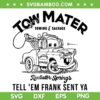 Tow Mater Towing And Salvage SVG PNG, Disney Pixar Cars SVG, Disney Trip DXF SVG PNG EPS
