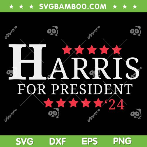 Harris For Present SVG PNG, Kamala Harris SVG, 2024 Harris For Present DXF SVG PNG EPS