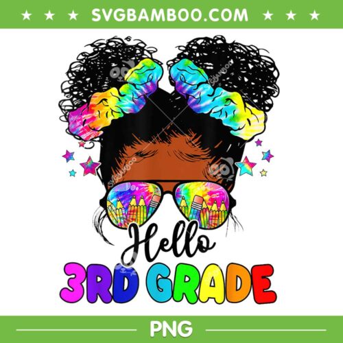 Hello 3rd Grade Black Messy Bun PNG, Kids Girls Back To School PNG, Messy Bun 3rd Grade PNG
