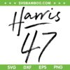 Kamala Harris 47 SVG PNG, Harris 2024 Feminine Script SVG