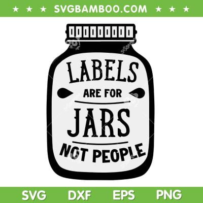 Labels Are For Jars Not People SVG PNG, Label Jars Not People SVG, Kitchen Labels DXF SVG PNG EPS Labels Are For Jars Not People SVG PNG, Label Jars Not People SVG, Kitchen Labels DXF SVG PNG EPS