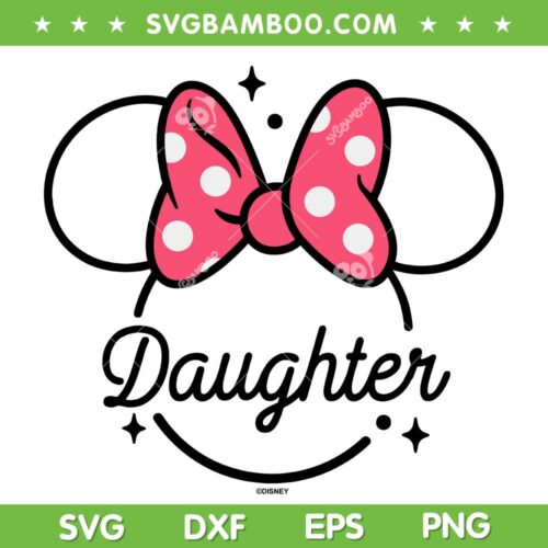Minnie Daughter SVG PNG, Disney Minnie Mouse SVG, Daughter Disney DXF SVG PNG EPS