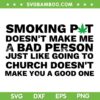 Smoking Pot Doesn't Make Me A Bad Person SVG, Funny Cannabis Quote SVG PNG Smoking Pot Doesn't Make Me A Bad Person SVG, Funny Cannabis Quote SVG PNG