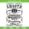 Smooth As Tennessee Whiskey SVG PNG, Western Country Music Southern SVG, Sweet As Strawberry Wine DXF SVG PNG EPS Smooth As Tennessee Whiskey SVG PNG, Western Country Music Southern SVG, Sweet As Strawberry Wine DXF SVG PNG EPS