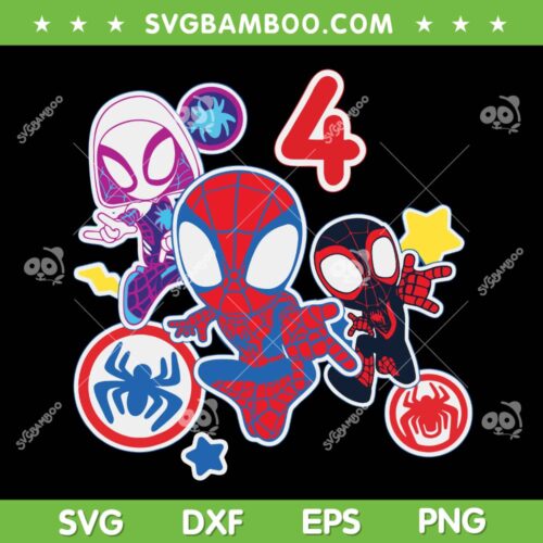 Spidey And His Amazing Friends 4 Year Old Birthday SVG, Marvel Spidey Birthday Boy SVG PNG