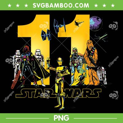 Star Wars Classic Characters Party 11 PNG, Star Wars Birthday 11 Year Old PNG Star Wars Classic Characters Party 11 PNG, Star Wars Birthday 11 Year Old PNG