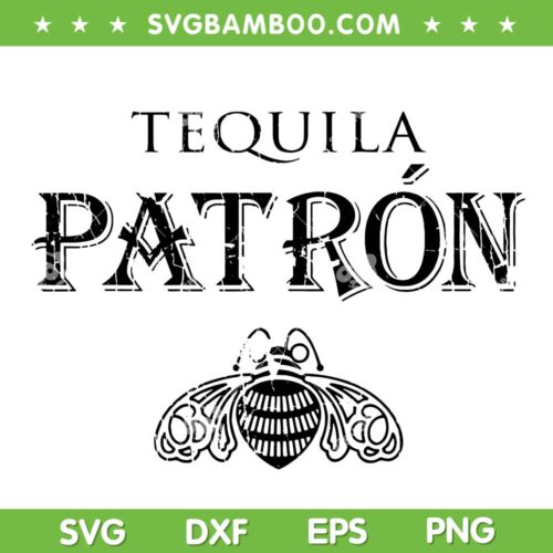 Tequila Patron Logo SVG PNG, Soy El Patron SVG DXF EPS PNG