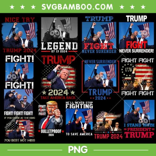 Trump Fight Bundle PNG, Trump Fist 2024 PNG Bundle, Donald Trump Shooting Bundle PNG