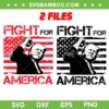 Trump Fight For America SVG PNG, Donald Trump Fist America Flag SVG