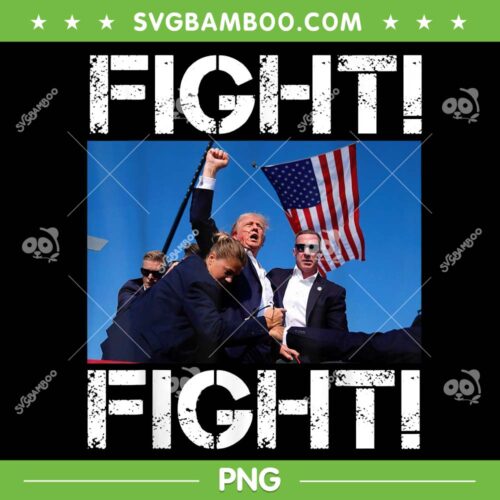 Trump Fight PNG, Donald Trump Rally Fighting PNG, Trump Shooter Shirt PNG