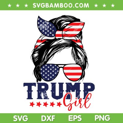 Trump Girl Messy Bun SVG PNG, Girl Trump 2024 Election American Flag SVG Trump Girl Messy Bun SVG PNG, Girl Trump 2024 Election American Flag SVG