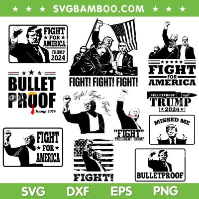 Trump Shooter SVG Bundle, Trump Fight Bundle SVG, Trump Rally SVG Bundle Trump Shooter SVG Bundle, Trump Fight Bundle SVG, Trump Rally SVG Bundle