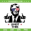 Trump Shot This SVG PNG, Donald Trump 2024 Meme SVG, Trump America Flag DXF SVG PNG EPS Trump Shot This SVG PNG, Donald Trump 2024 Meme SVG, Trump America Flag DXF SVG PNG EPS