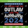 I'm Voting for the Outlaw Hillbilly 2024 SVG, Trump Vance 2024 SVG PNG, Donald Trump JD Vance DXF SVG PNG EPS I'm Voting for the Outlaw Hillbilly 2024 SVG, Trump Vance 2024 SVG PNG, Donald Trump JD Vance DXF SVG PNG EPS