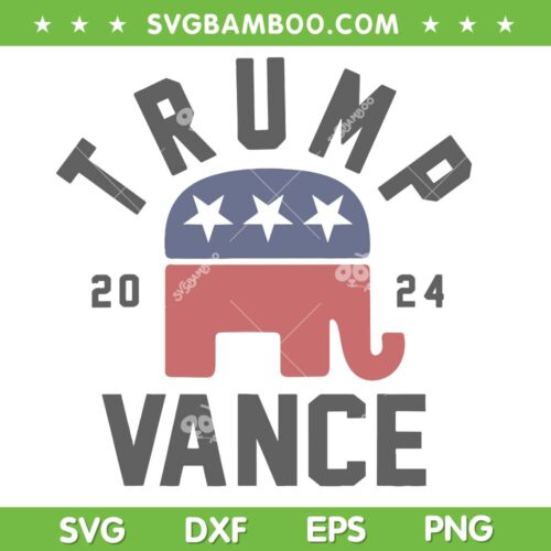 Trump Vance SVG, 2024 President Trump Supporter Re-Election SVG PNG
