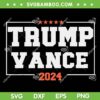 Trump Vance 24 SVG, Trump Campaign US Election SVG PNG Trump Vance 24 SVG, Trump Campaign US Election SVG PNG