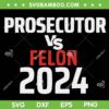 Voting Election 2024 USA SVG, Prosecutor vs Felon SVG PNG