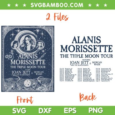 Alanis Morissette 2024 Tour SVG, The Triple Moon Tour SVG PNG, Alanis Poster DXF SVG PNG EPS