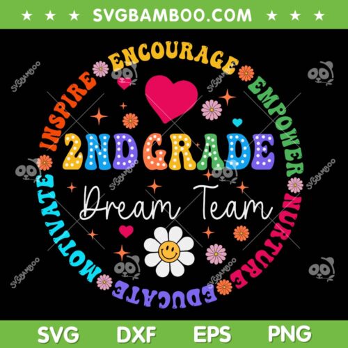 2nd Grade Dream Team SVG PNG, Second Grade Teacher Back To School SVG