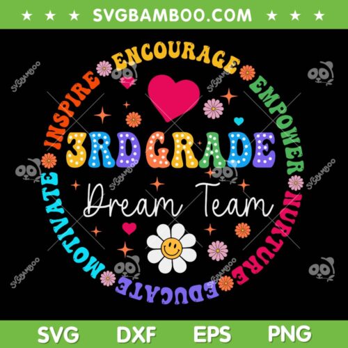 3rd Grade Dream Team SVG, Third Grade Teacher SVG PNG, Teacher Circle Quotes DXF SVG PNG EPS