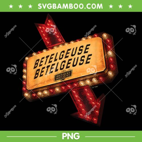 Beetlejuice Betelgeuse PNG, Beetlejuice Light Sign Logo PNG, Betelgeuse Betelgeuse Vintage PNG