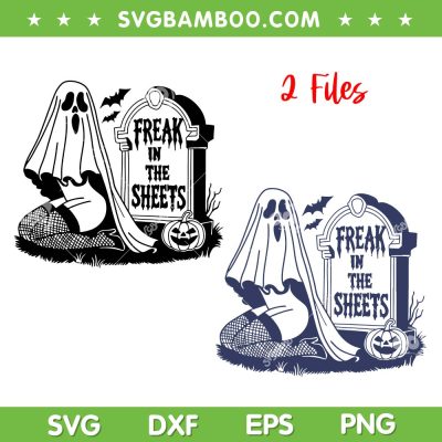 Sexy Ghost Freak in The Sheets SVG, Girls Ghost Pumpkin Halloween SVG PNG