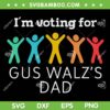 I'm Voting For Gus Walz Dad SVG, Harris Walz 2024 SVG PNG, Kamala Harris For President DXF SVG PNG EPS I'm Voting For Gus Walz Dad SVG, Harris Walz 2024 SVG PNG, Kamala Harris For President DXF SVG PNG EPS