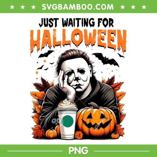 Michael Myers Just Waiting For Halloween PNG, Horror Movie Waiting For Halloween PNG, Cute Myers Pumpkin PNG