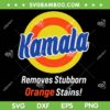 Kamala Removes Stubborn Orange Stains SVG, Funny Kamala Harris Tide SVG, Kamala for President DXF SVG PNG EPS