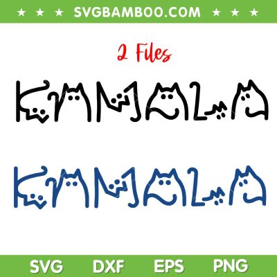 Kamala Harris Cat Lettering SVG PNG, Funny Kamala Kitty Cat SVG, 2 Files President Kamala DXF SVG PNG EPS