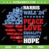 Kamala Harris Tim Walz 2024 SVG, Peace LGBT Harris Walz SVG PNG, Kamala Sun Flower SVG Kamala Harris Tim Walz 2024 SVG, Peace LGBT Harris Walz SVG PNG, Kamala Sun Flower SVG