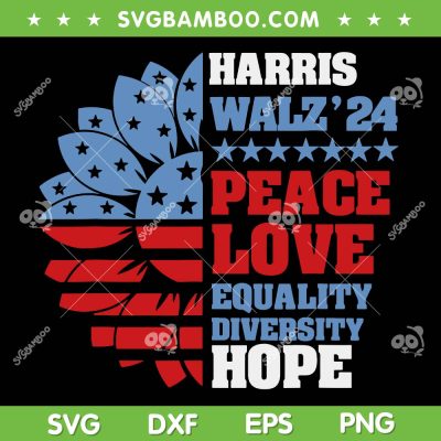 Kamala Harris Tim Walz 2024 SVG, Peace LGBT Harris Walz SVG PNG, Kamala Sun Flower SVG