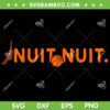 Nuit Nuit Basketball SVG PNG, Night French Words Paris Tower SVG Nuit Nuit Basketball SVG PNG, Night French Words Paris Tower SVG