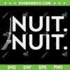 Nuit Nuit SVG, Tour Eiffel Nuit Nuit Night Night SVG, French Paris Tower Quote DXF SVG PNG EPS Nuit Nuit SVG, Tour Eiffel Nuit Nuit Night Night SVG, French Paris Tower Quote DXF SVG PNG EPS