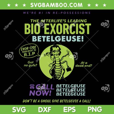 Ripple Junction x Beetlejuice SVG PNG, Beetlejuice Bio Exorcist SVG, Betelgeuse Call Now DXF SVG PNG EPS Ripple Junction x Beetlejuice SVG PNG, Beetlejuice Bio Exorcist SVG, Betelgeuse Call Now DXF SVG PNG EPS