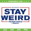 Weird Trump 2024 SVG PNG, Donald Trump JD Vance SVG, Stay Weird DXF SVG PNG EPS Weird Trump 2024 SVG PNG, Donald Trump JD Vance SVG, Stay Weird DXF SVG PNG EPS