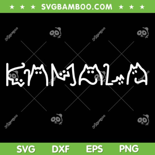 Kamala Harris Cat Lettering Positive SVG, Womens Kamala for President 2024 SVG PNG