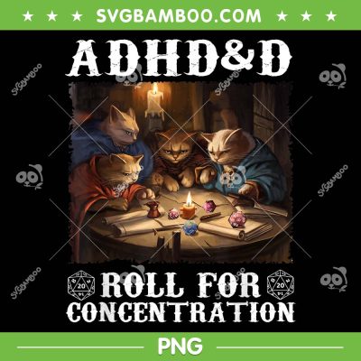ADHD&D Roll For Concentration PNG, Funny Cat ADHD D Vintage Art PNG, Cats Lovers Gaming PNG