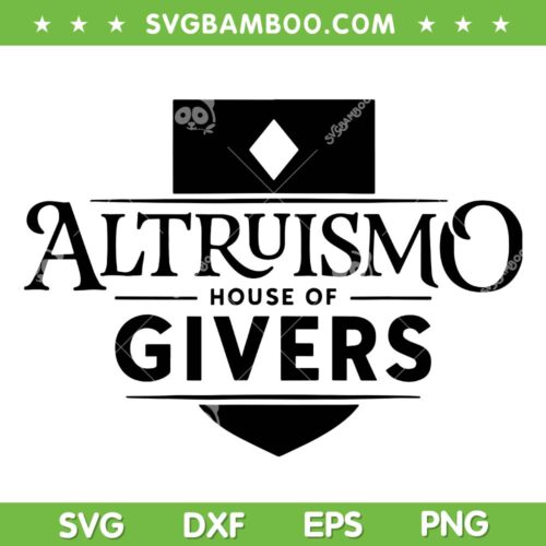 ALTRUISMO House of Givers SVG, School Spirit Givers RCA Educators SVG PNG