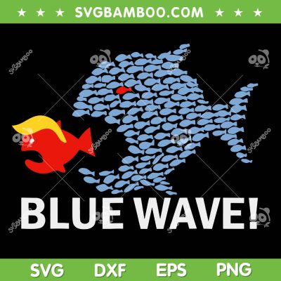 Kamala Harris Blue Wave 2024 SVG, Funny Big Fish Eat Little Fish Trump Hair SVG PNG Kamala Harris Blue Wave 2024 SVG, Funny Big Fish Eat Little Fish Trump Hair SVG PNG