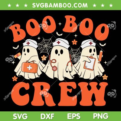 Boo Boo Crew SVG PNG, Nurse Ghost Scrub Top SVG, Nursing Halloween Costume DXF SVG PNG EPS