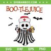 Boo-tlejuice Ghost Nurse SVG PNG, Funny Ghost Nurse Beetlejuice SVG Boo-tlejuice Ghost Nurse SVG PNG, Funny Ghost Nurse Beetlejuice SVG
