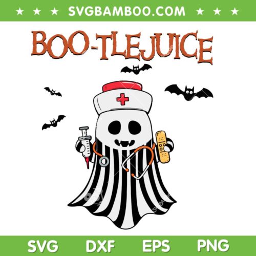 Boo-tlejuice Ghost Nurse SVG PNG, Funny Ghost Nurse Beetlejuice SVG