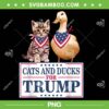 Cats and Ducks for Trump 2024 PNG, Funny Trump Kittens and Ducks PNG