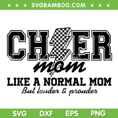 Cheer Mom Basketball SVG PNG, Like a Normal Mom But louder and Prouder SVG