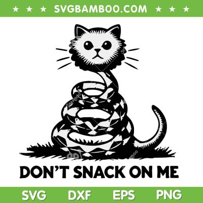 Don't Snack on Me SVG PNG, Funny Cat Don't Tread on Me SVG, Kamala Cat Quotes DXF SVG PNG EPS Don't Snack on Me SVG PNG, Funny Cat Don't Tread on Me SVG, Kamala Cat Quotes DXF SVG PNG EPS