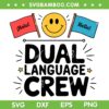 Dual Language Crew SVG PNG, Retro Team Dual Language SVG