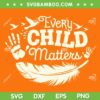 Every Day Child Matter 2024 SVG, Orange Kindness Anti Bully SVG PNG Every Day Child Matter 2024 SVG, Orange Kindness Anti Bully SVG PNG