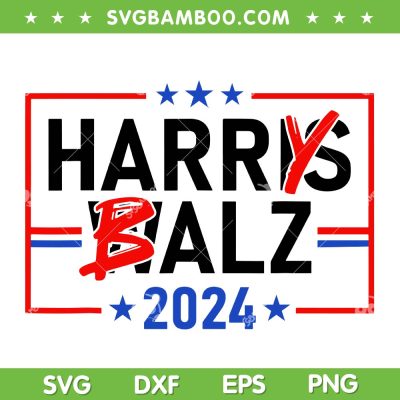 Funny Harry Balz 2024 SVG, Harris Walz 24 Meme SVG PNG, Kamala Democratics Vote DXF SVG PNG EPS