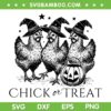 Funny Chicken Chick Or Treat SVG PNG, Chicken Witch Spooky Halloween SVG Funny Chicken Chick Or Treat SVG PNG, Chicken Witch Spooky Halloween SVG